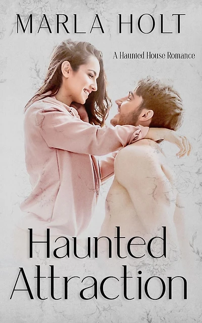 Haunted Attraction: A House Romance