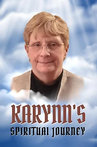 KARYNN'S SPIRITUAL JOURNEY