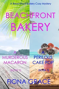 A Beachfront Bakery Cozy Mystery Bundle (Books 5 and 6)