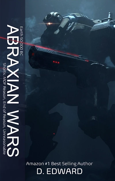 Abraxian Wars: Short Story Collection (Earth 50,000 BC)