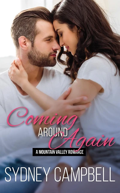 Coming Around Again: A Steamy Second-Chance Romance