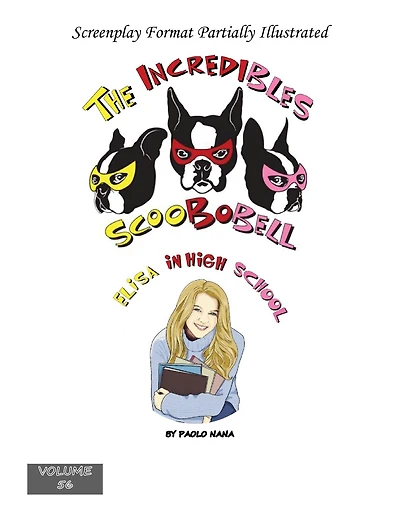 The Incredibles Scoobobell Elisa High School (Volume 56)