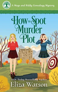 How to Spot A Murder Plot: Cozy Mystery Set Scotland