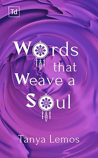 Words that Weave a Soul