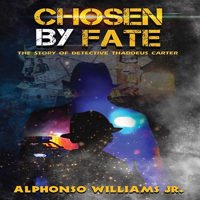 Chosen by Fate: The Story of Detective Thaddeus Carter
