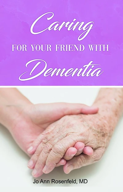 Caring for Your Friend with Dementia