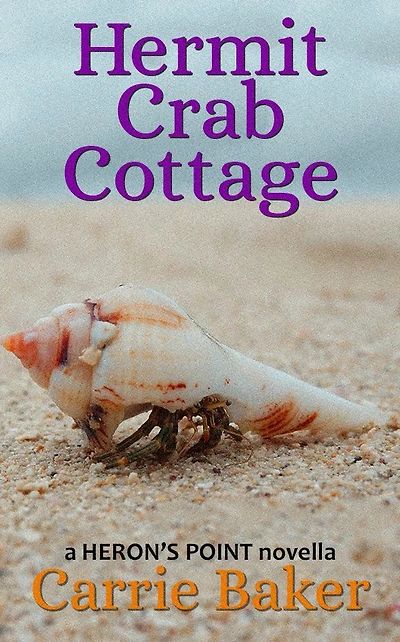 Hermit Crab Cottage (#4): A Heron's Point Novella