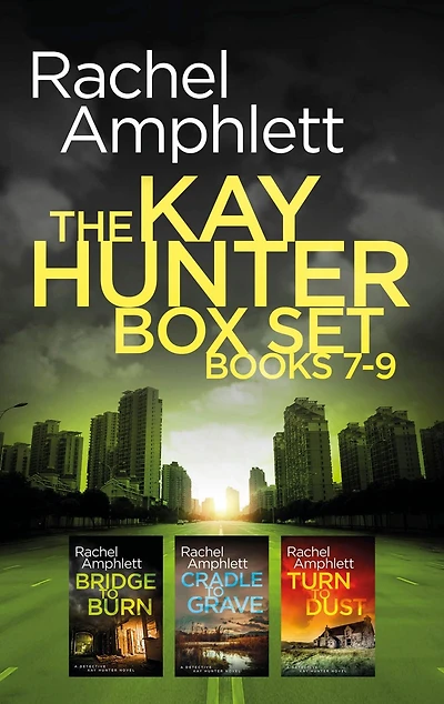 The Detective Kay Hunter series books 7-9