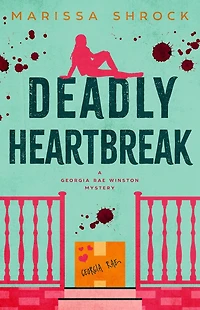 Deadly Heartbreak