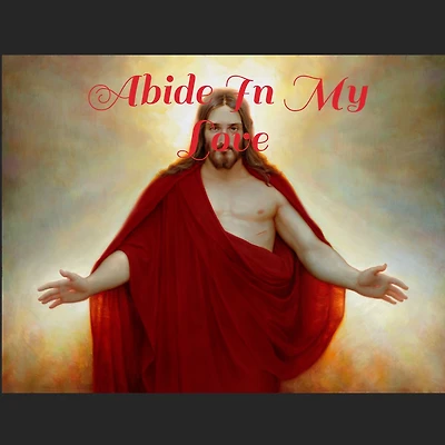 Abide My Love