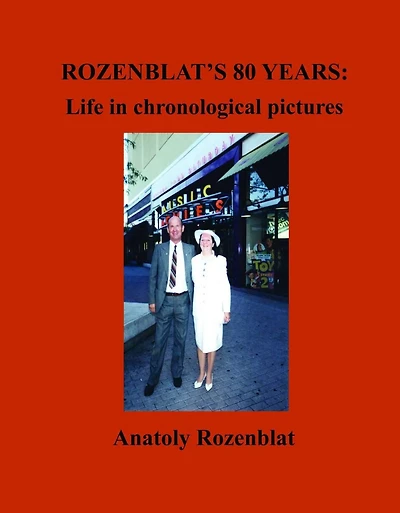 Rozenblat's 80 Years: Life Chronological Pictures