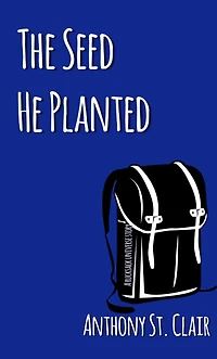 The Seed He Planted