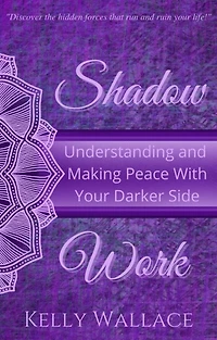 Shadow Work: Understanding and Making Peace With Your Darker Side