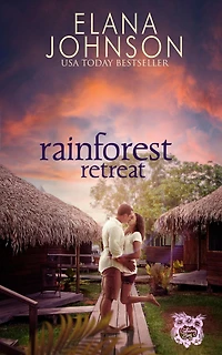 Rainforest Retreat: Clean Beach Billionaire Romance