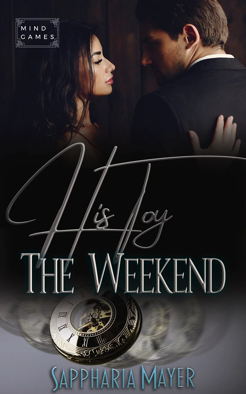 His Toy for the Weekend: Collection (Book 2)