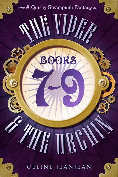 The Viper and the Urchin: Books 7-9: A Quirky Steampunk Fantasy Series