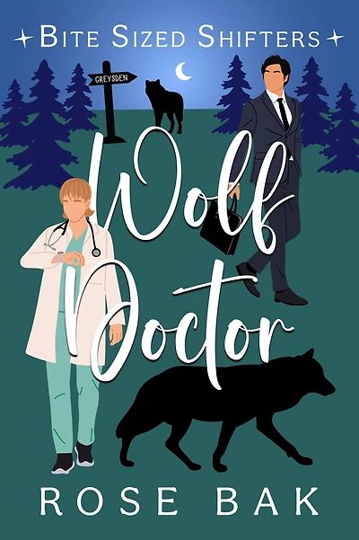 Wolf Doctor: A Paranormal Romantic Comedy