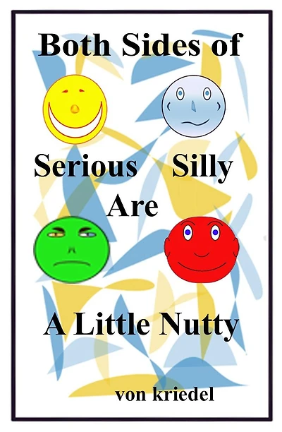 Both Sides of Serious Silly Are a Little Nutty