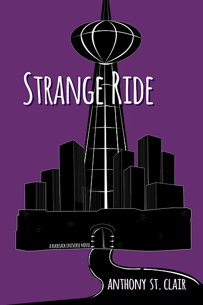 Strange Ride: A Rucksack Universe Novel