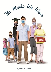 The Masks We Wear