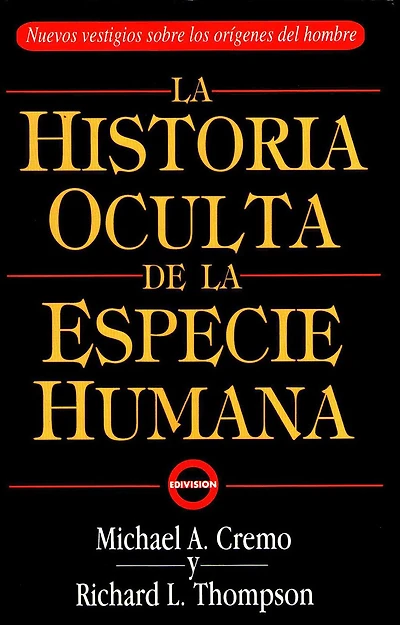 La Historia Oculta De La Especie Humana