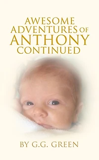 Awesome Adventures of Anthony Continued