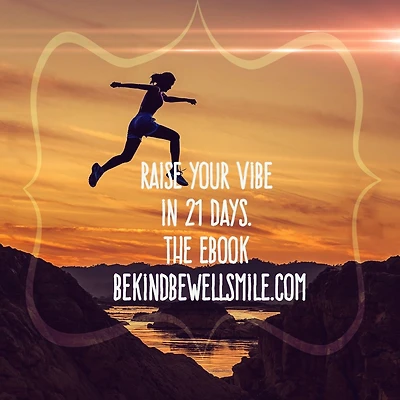 Raise your vibe in 21 days