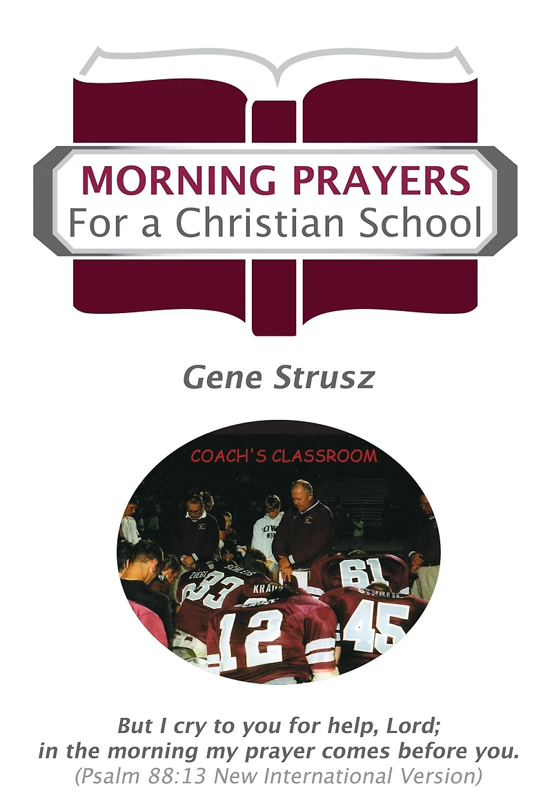 Morning Prayers For a Christian School