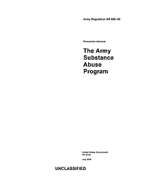 Army Regulation AR 600-85 The Substance Abuse Program July 2020