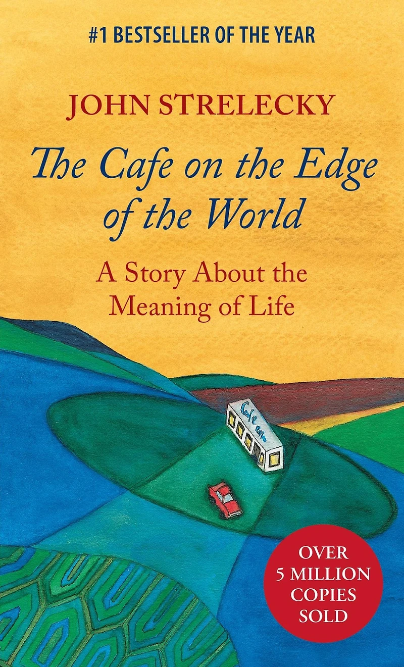 the Cafe on Edge of World: A Story About Meaning Life