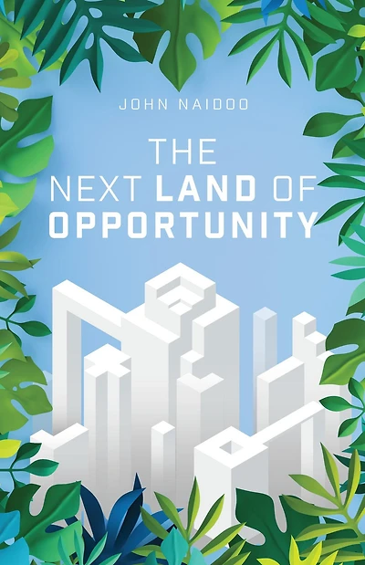 The Next Land of Opportunity