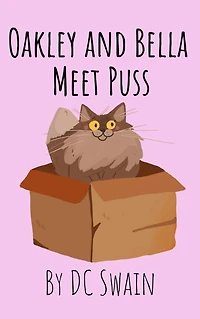 Oakley and Bella Meet Puss