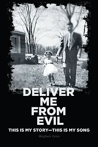 Deliver Me from Evil: This is My Story-This Song