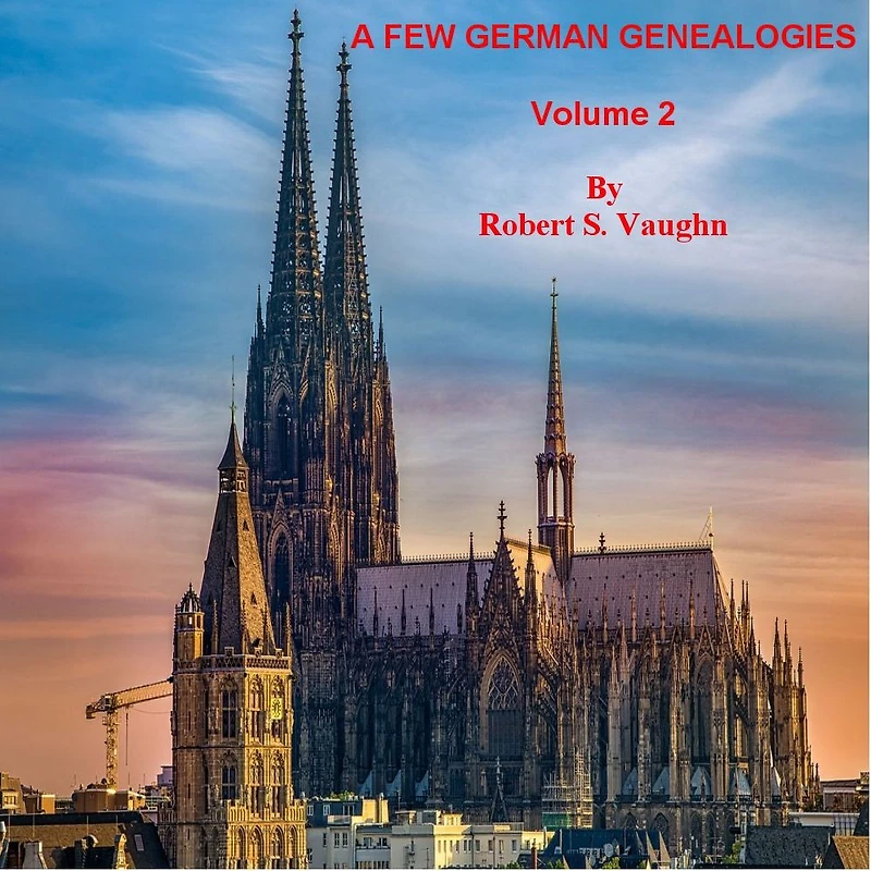 A FEW GERMAN GENEALOGIES VOLUME 2