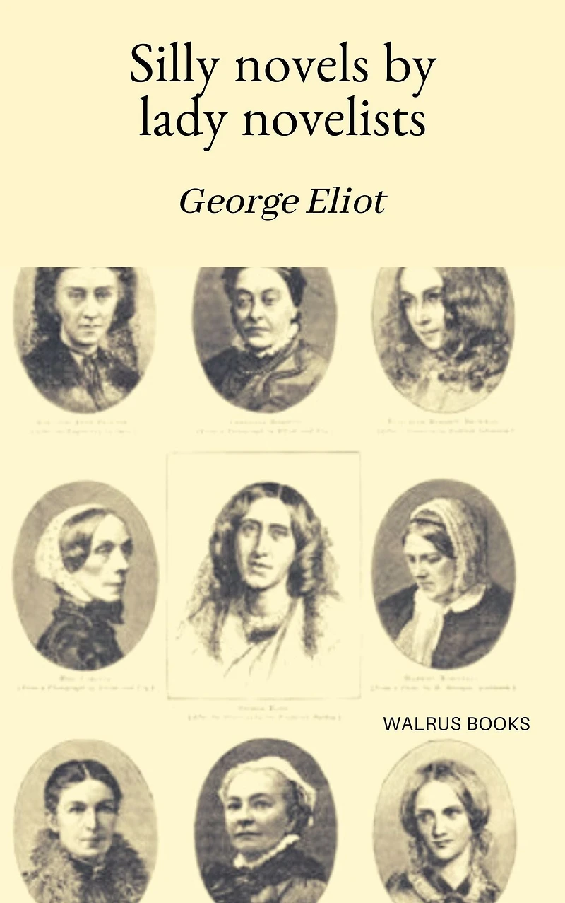 Silly Novels by Lady Novelists