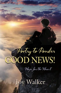 Poetry to Ponder: Good News!