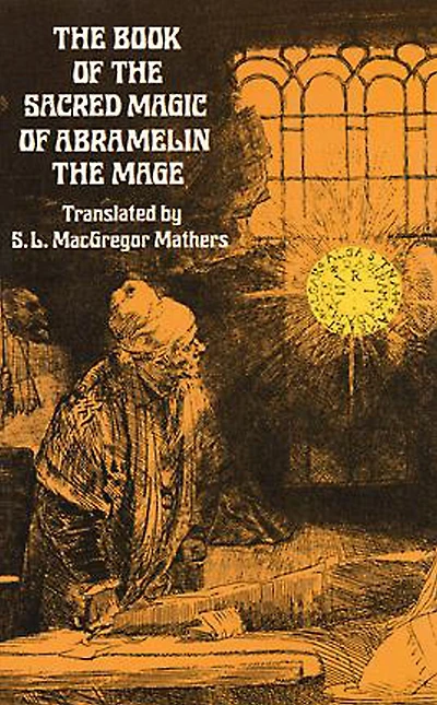 Sacred Magic Of Abramelin The Mage