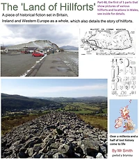 The Land of Hillforts, Part 48, Part 1 of 5 numerous Wales, mostly North Wales pictures