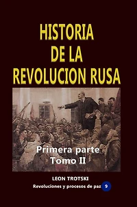 Historia de la revolucion rusa Primera parte Tomo II