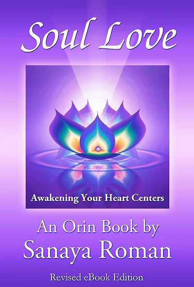 Soul Love: Awakening Your Heart Centers