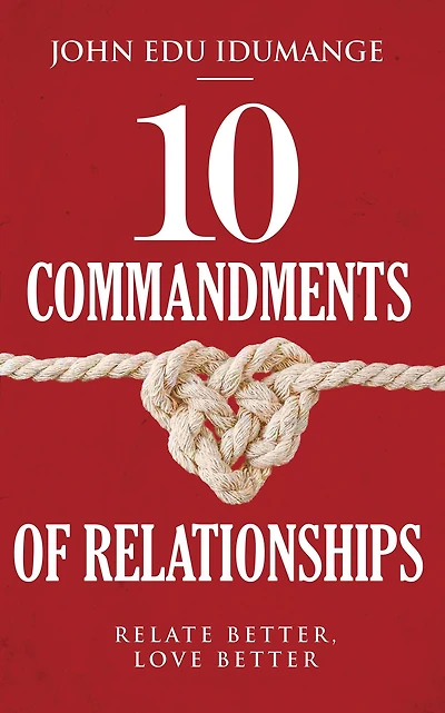 10 Commandments of Relationships