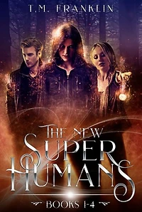 The New Super Humans: Complete Series, Books 1-4