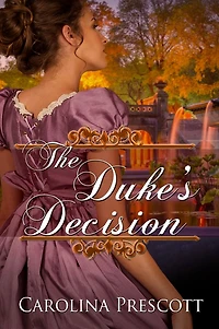 The Duke's Decision