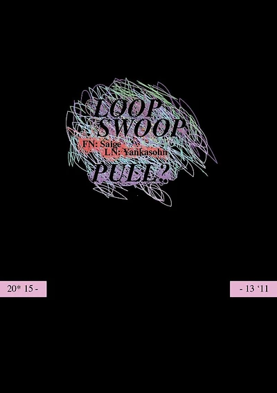 Loop Swoop Pull?