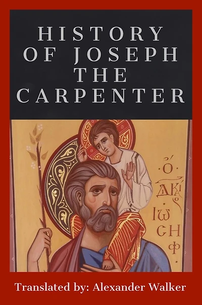 History of Joseph the Carpenter