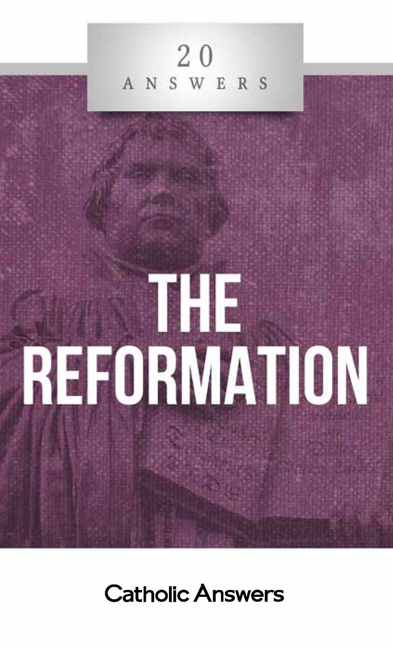 20 Answers - The Reformation