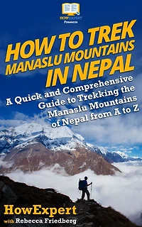 How to Trek Manaslu Mountains in Nepal