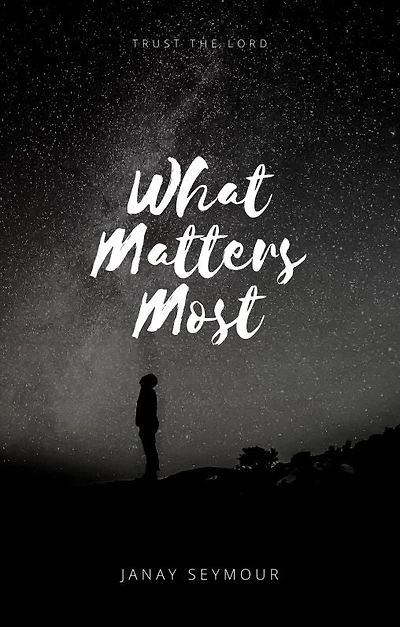What Matters Most