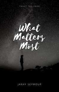 What Matters Most