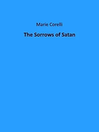 The Sorrows of Satan
